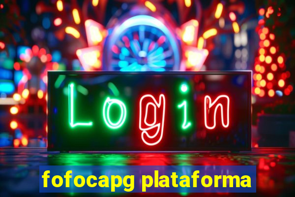 fofocapg plataforma